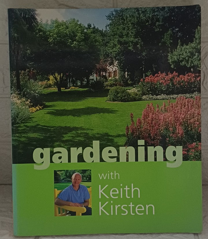Front Cover Of Gardening with Keith Kirsten (Keith Kirsten)