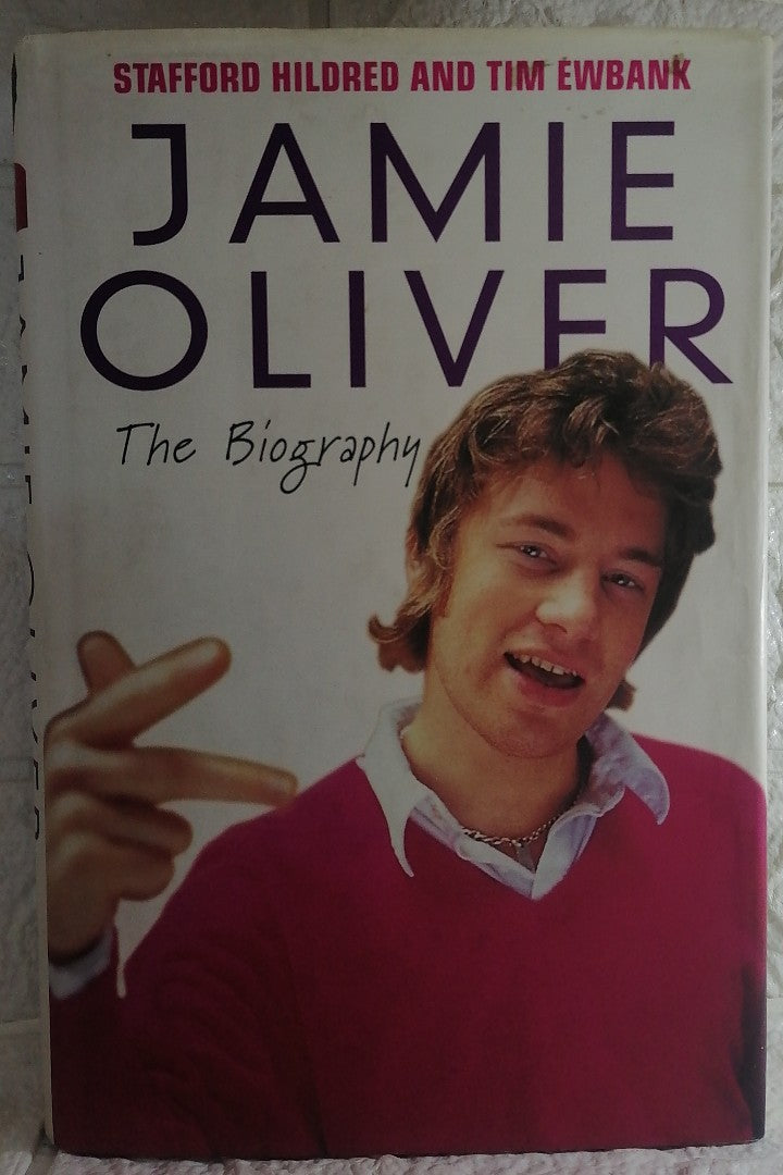 Front Cover Of Jamie Oliver: The Biography (Stafford Hildred)