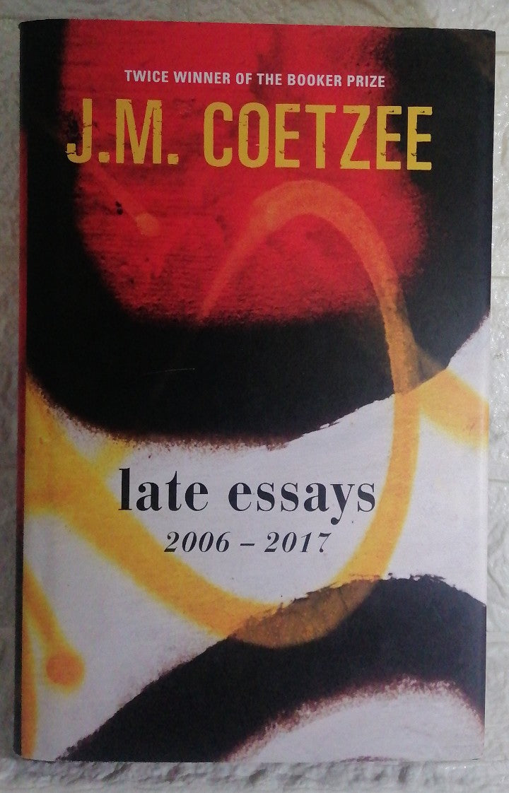 Front Cover Of Late Essays: 2006-2017 (J.M. Coetzee)