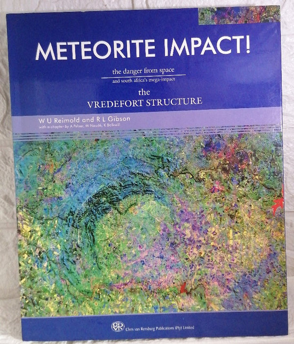 Meteorite Impact! (Roger Lawrence Reimold)