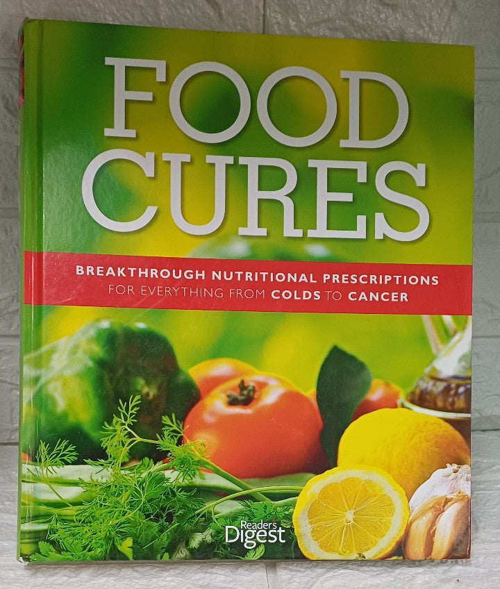 Front Cover Of Food Cures; Breakthrough Nutritional Prescriptions for Everything from Colds to Cancer (Various Various)