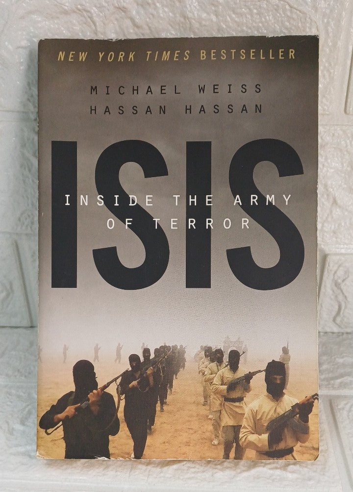 Front Cover Of ISIS: Inside the Army of Terror (Hassan Weiss)