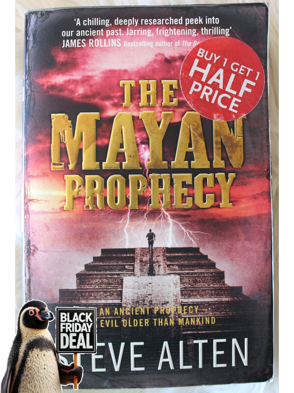 The Mayan Prophecy. Steve Alten