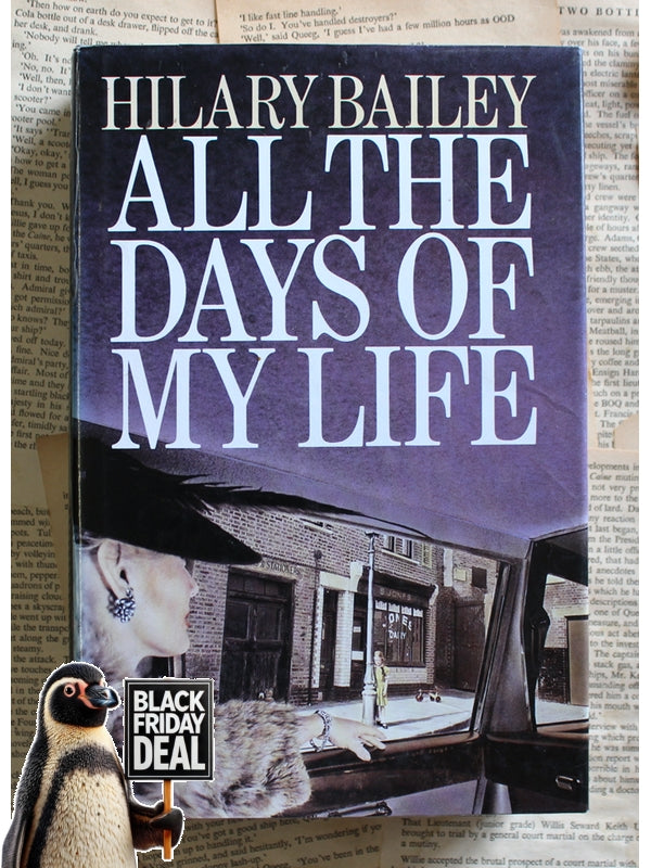 All The Days Of My Life Hilary Bailey