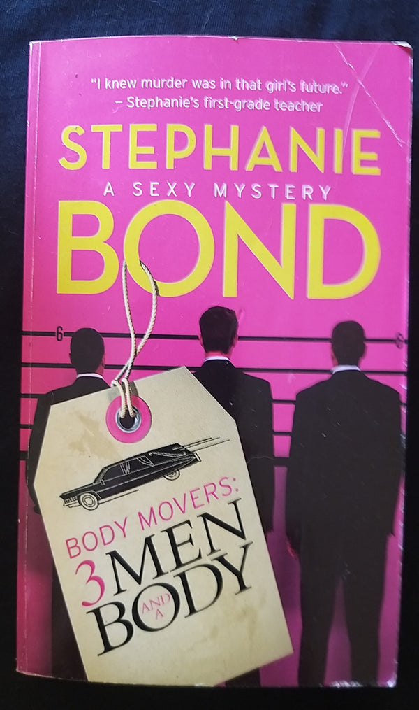 Front Cover Of 3 Men And A Body (Body Movers #3) (Stephanie Bond
)