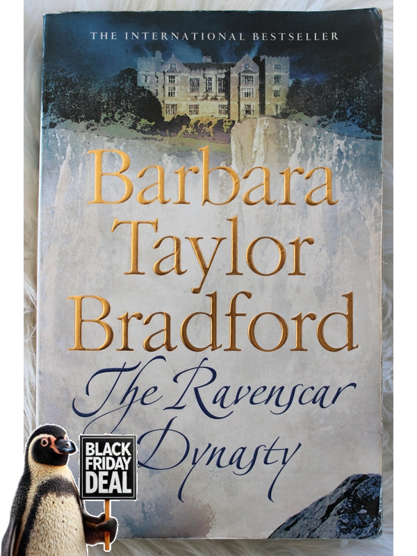 The Ravenscar Dynasty Barbara Taylor Bradford