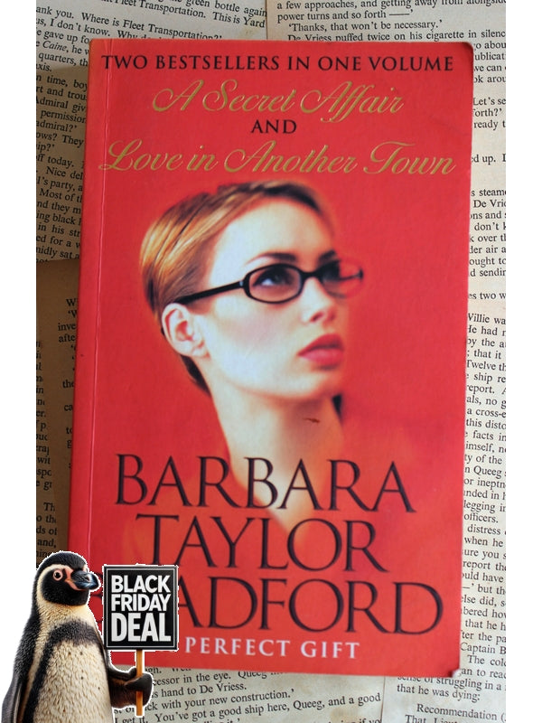 A Secret Affair, Love In Another Town Barbara Taylor Bradford