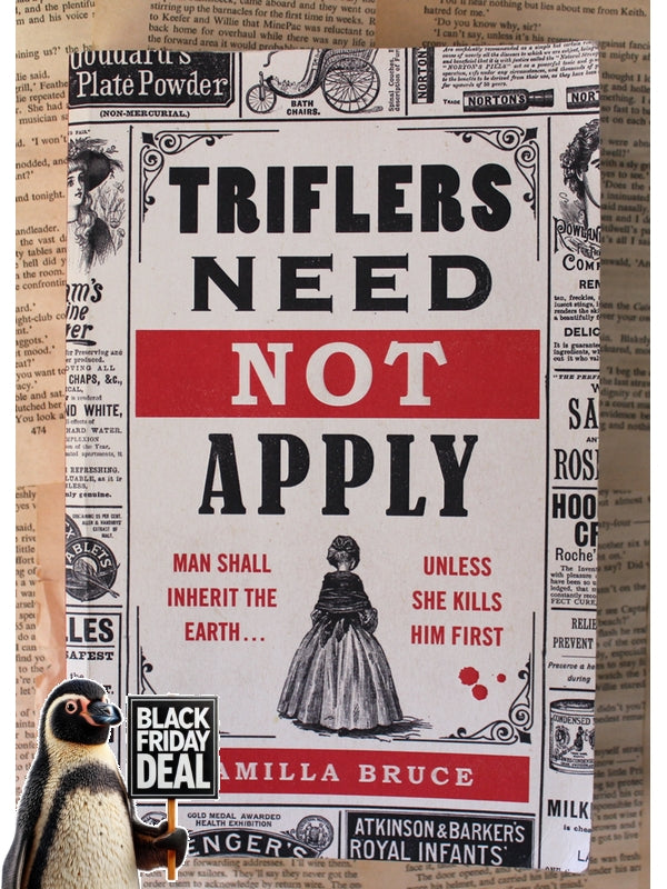 Triflers Need To Apply Camilla Bruce