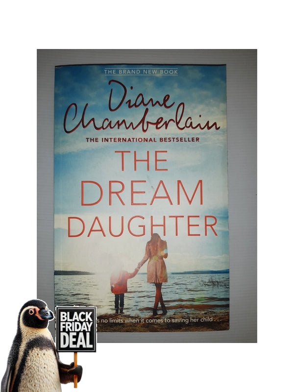 Front Cover Of The Best-Selling Book The Dream Daughter Diane Chamberlain