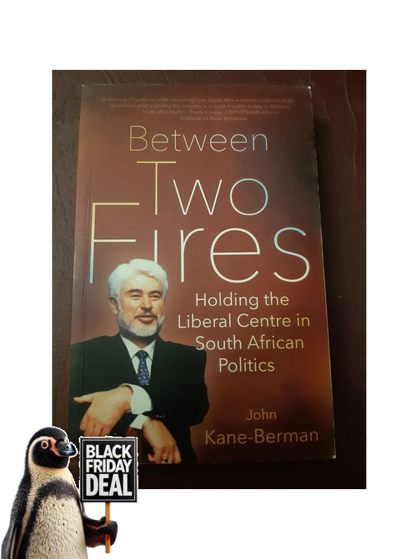 Front Cover Of The Best-Selling Book Between Two Fires John Kane-Berman