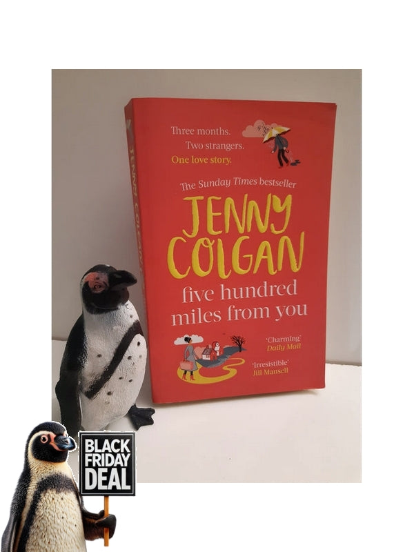 Front Cover Of The Best-Selling Book Five Hundred Miles From You Jenny Colgan