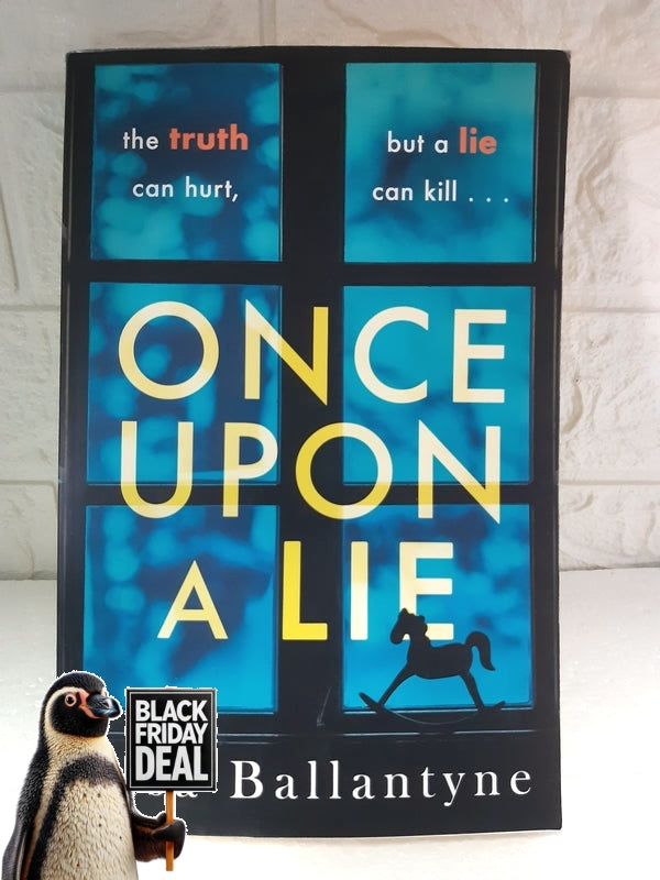 Front Cover Of The Best-Selling Book Once Upon A Lie Lisa Ballantyne