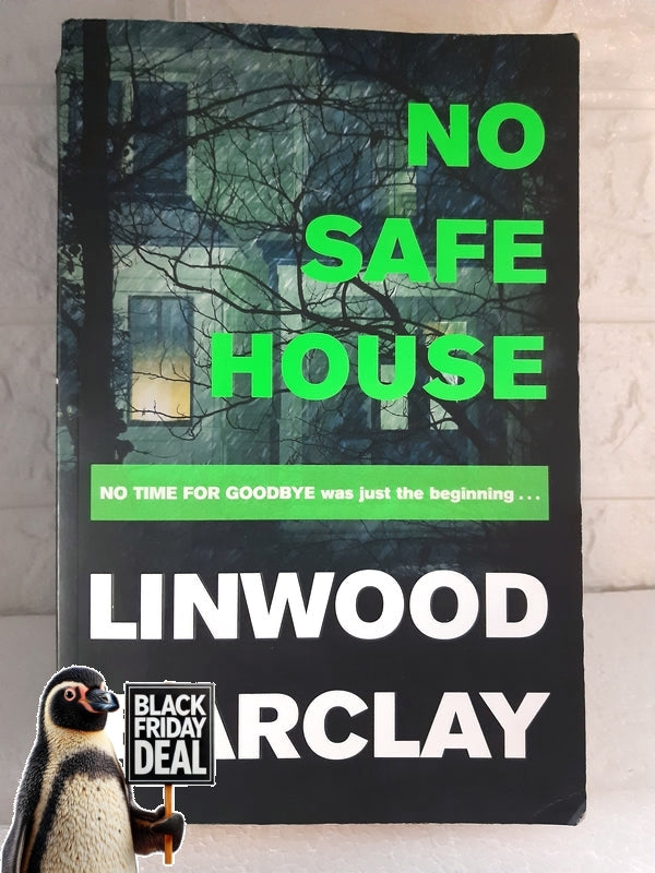 Front Cover Of The Best-Selling Book No Safe House Linwood Barclay