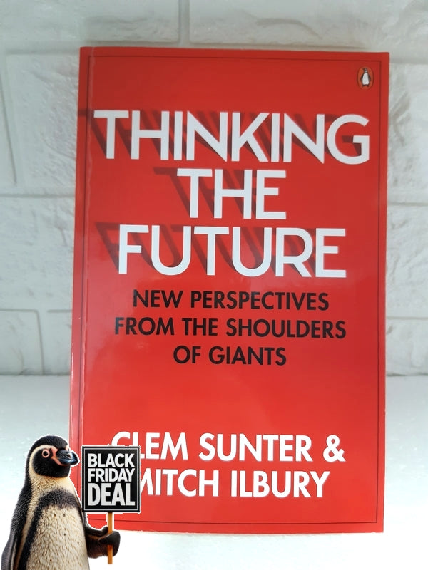 Front Cover Of The Best-Selling Book Thinking The Future: New Perspectives From The Shoulders Of Giants Mitch Ilbury, Clem Sunter