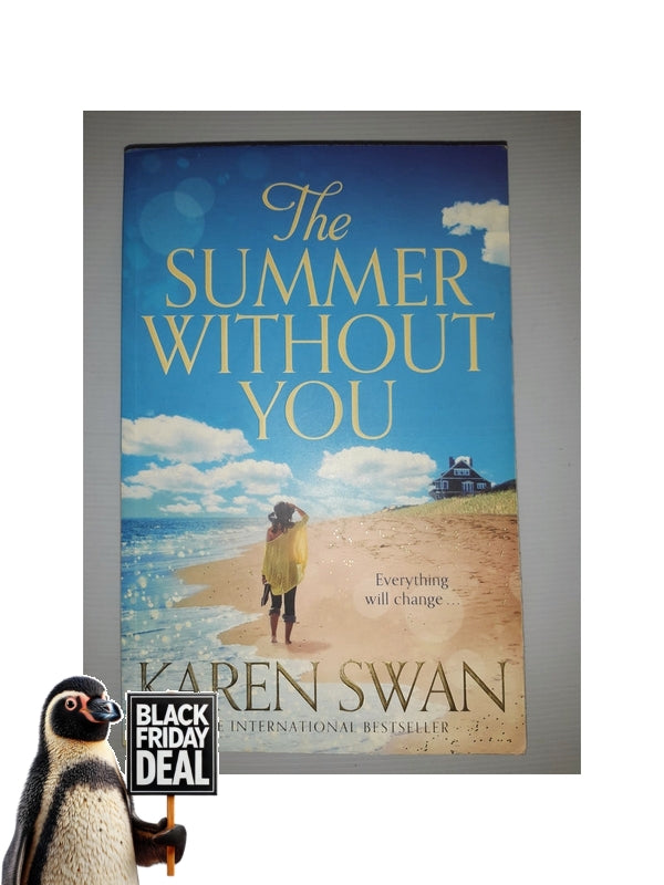 Front Cover Of The Best-Selling Book The Summer Without You Karen Swan