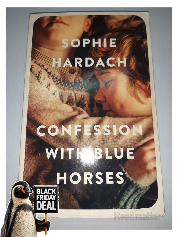 Front Cover Of The Best-Selling Book Confession With Blue Horses Sophie Hardach