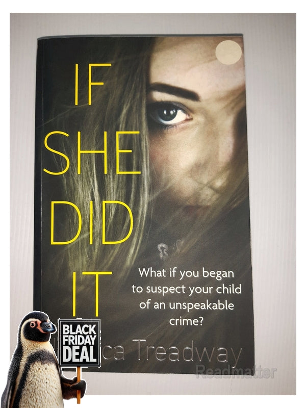Front Cover Of The Best-Selling Book If She Did It Jessica Treadway