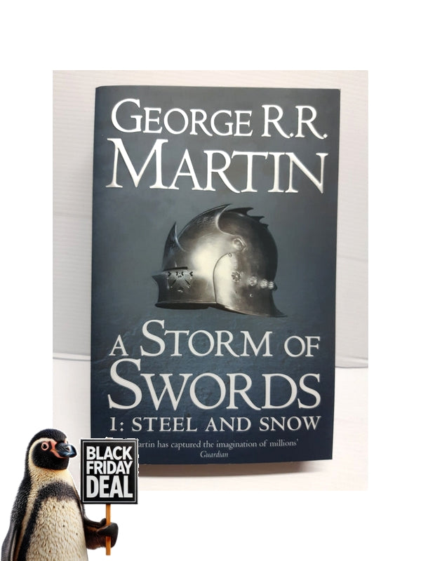 Front Cover Of The Best-Selling Book A Storm Of Swords: Steel And Snow George R. R. Martin