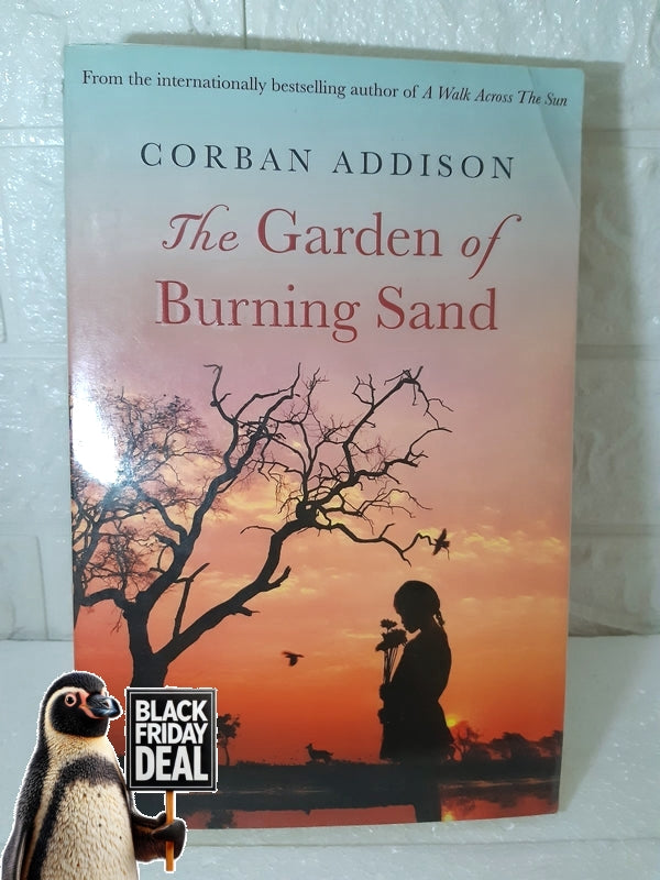 Front Cover Of The Best-Selling Book The Garden Of Burning Sand Corban Addison