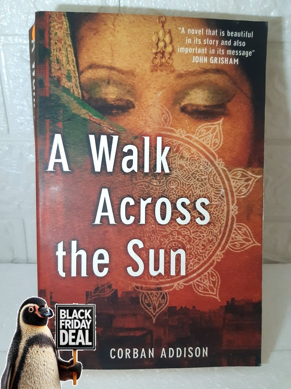 Front Cover Of The Best-Selling Book A Walk Across The Sun Corban Addison