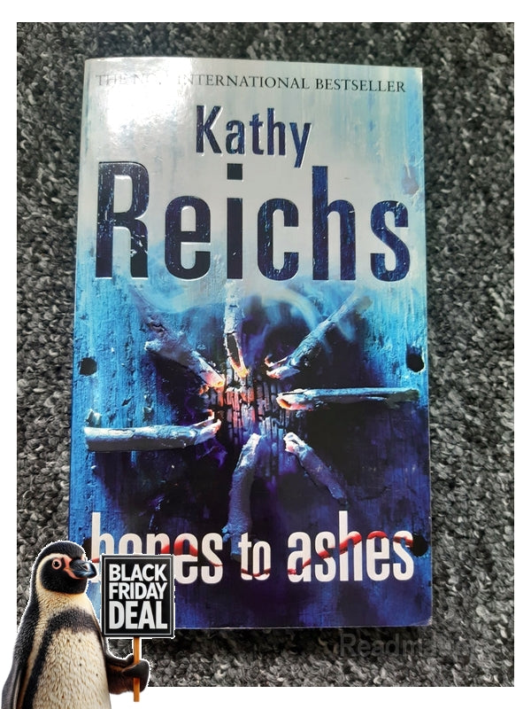 Front Cover Of The Best-Selling Book Bones To Ashes Kathy Reichs