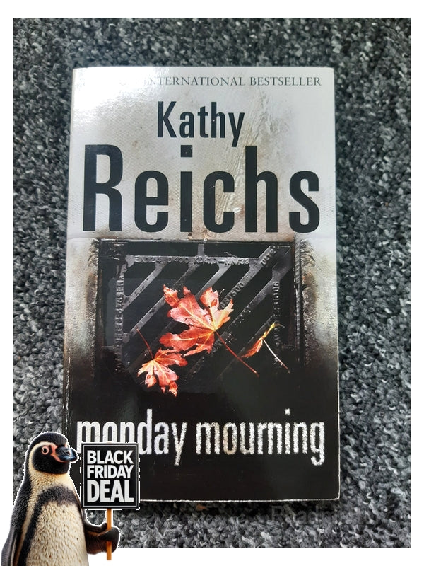 Front Cover Of The Best-Selling Book Monday Mourning Kathy Reichs