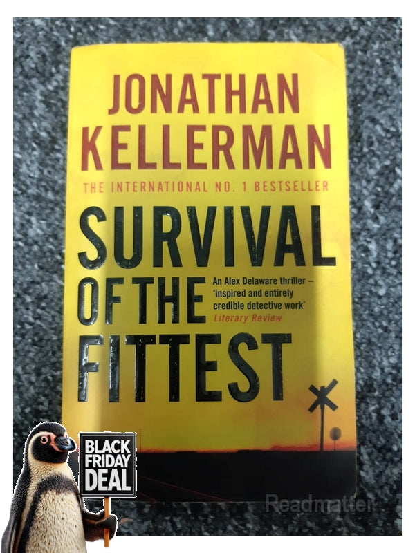 Front Cover Of The Best-Selling Book Survival Of The Fittest Alex Delaware Series, Book 12 Jonathan Kellerman