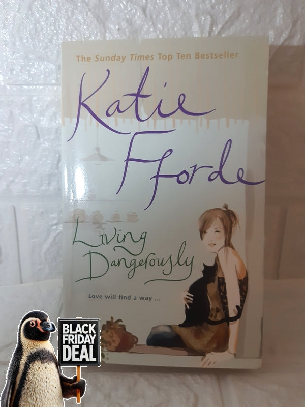 Living Dangerously Katie Fforde