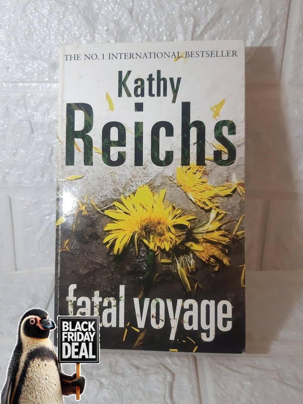 Front Cover Of The Best-Selling Book Fatal Voyage Kathy Reichs