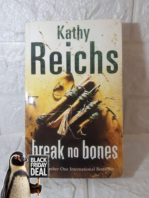 Front Cover Of The Best-Selling Book Break No Bones Kathy Reichs