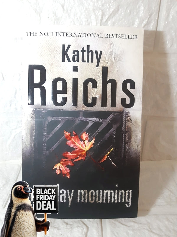 Front Cover Of The Best-Selling Book Monday Mourning Kathy Reichs