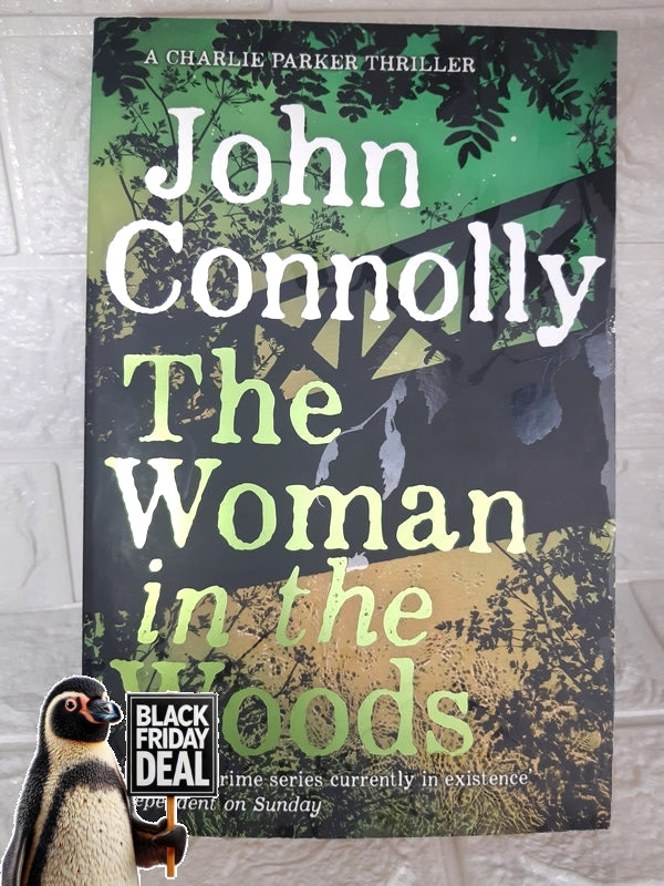 Front Cover Of The Best-Selling Book The Woman In The Woods John Connolly