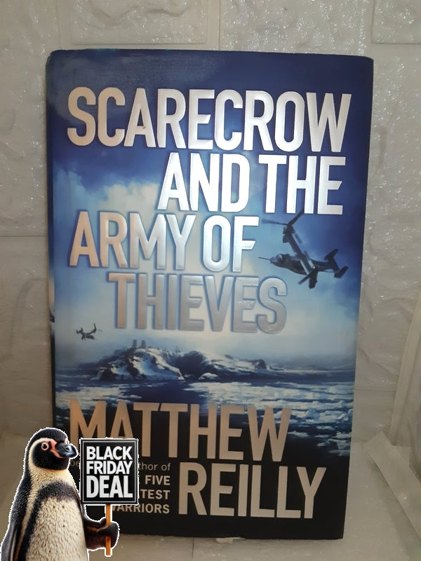 Front Cover Of The Best-Selling Book Scarecrow And The Army Of Thieves Matthew Reilly