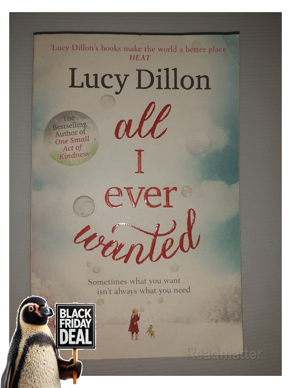 All I Ever Wanted Lucy Dillon