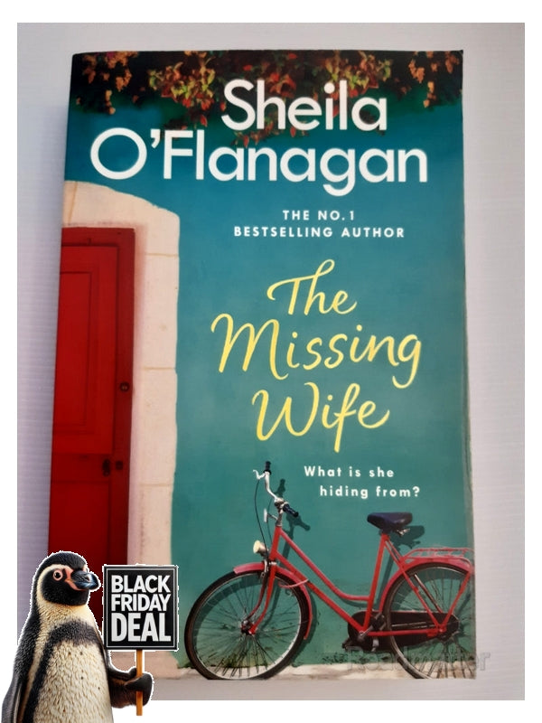 The Missing Wife: The Unputdownable Bestseller Sheila O'Flanagan