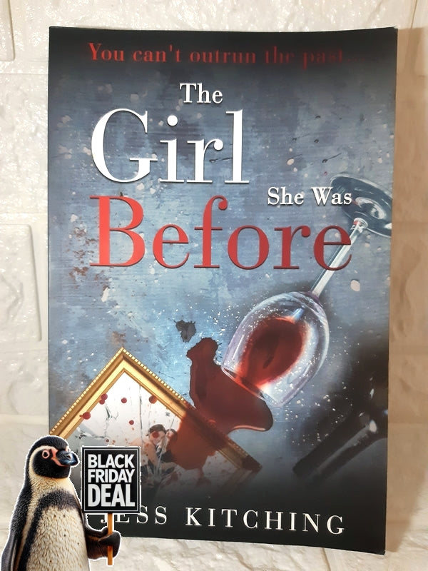 Front Cover Of The Best-Selling Book The Girl She Was Before (Jess Kitching)