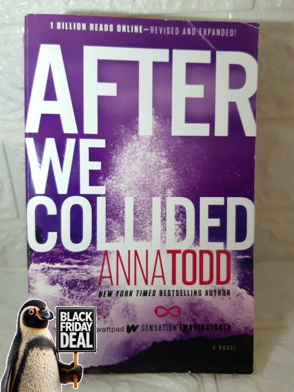 Front Cover Of The Best-Selling Book After We Collided (Anna Todd)