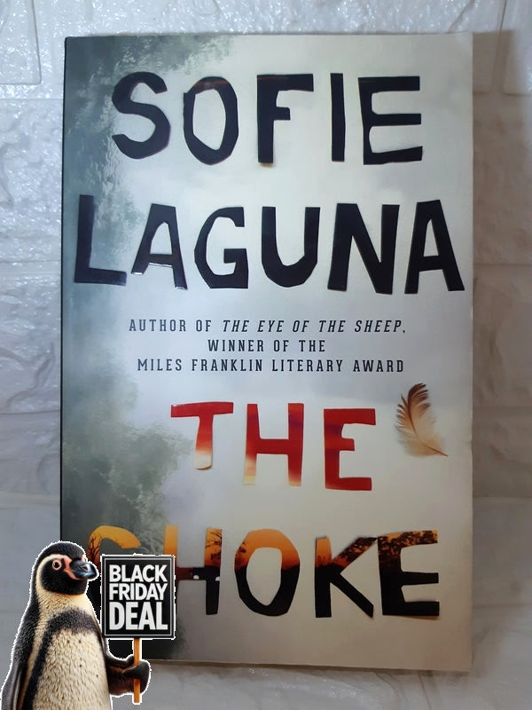 Front Cover Of The Best-Selling Book The Choke (Sofie Laguna)