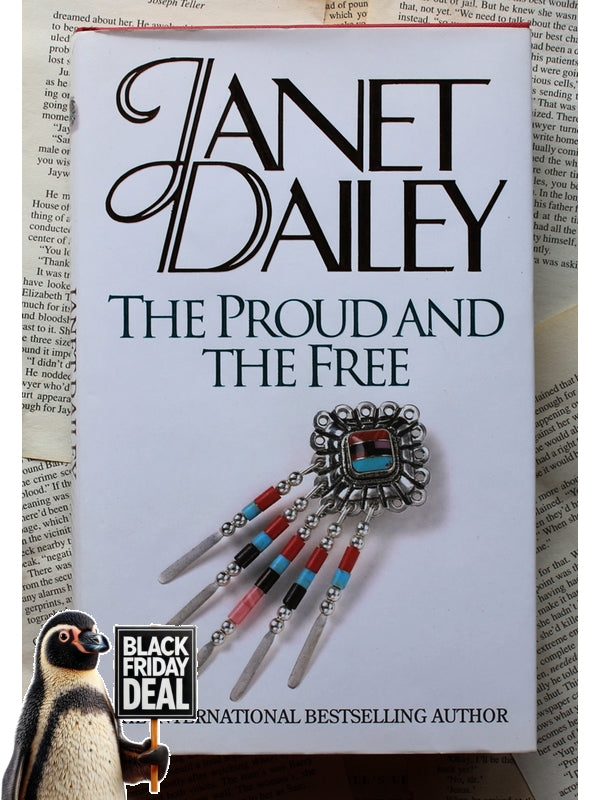 The Proud And The Free Janet Dailey