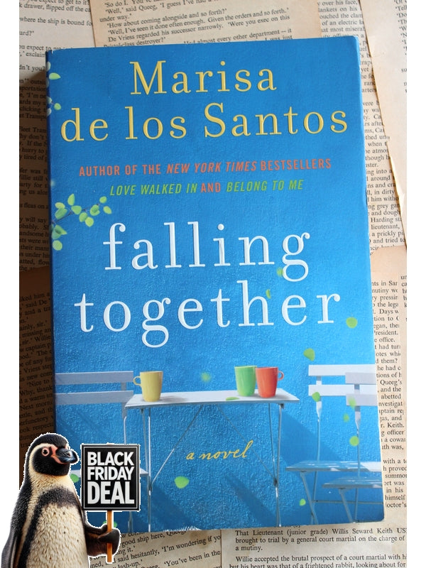 Falling Together Marisa de los Santos