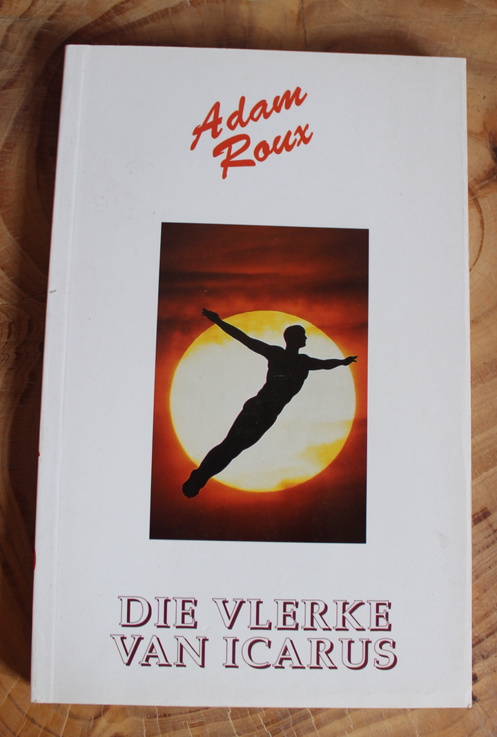 Front Cover Of Die vlerke van Icarus (Adam Roux)