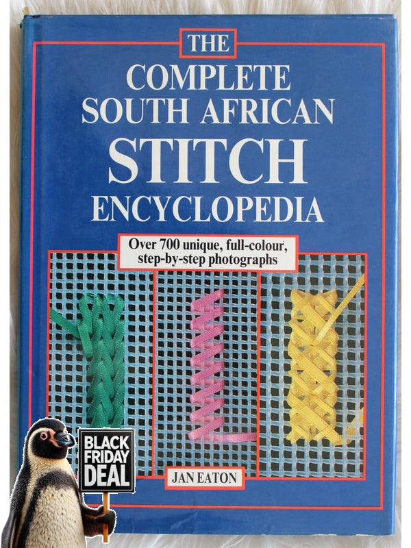 The Complete South African Stitch Encyclopedia Jan Eaton