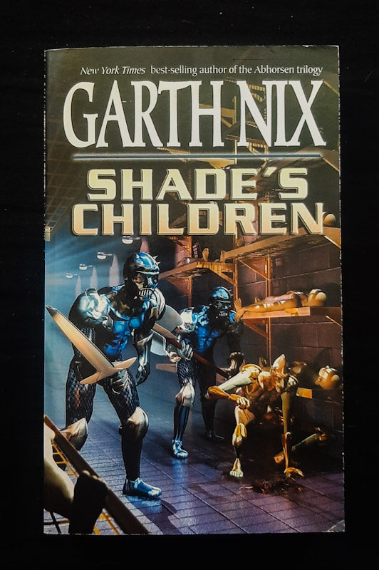 Front Cover Of Shade'S Children (Garth Nix
)