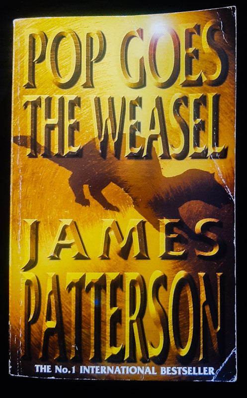 Front Cover Of Pop Goes The Weasel (Alex Cross #5) (James Patterson
)