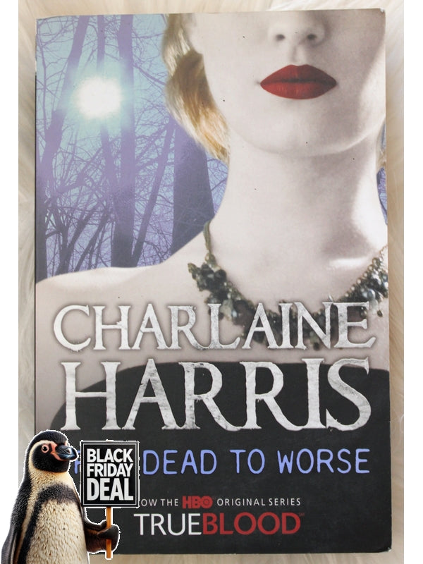 From Dead To Worse Charlaine Harris