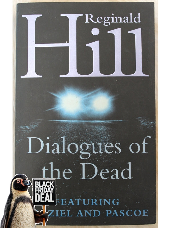 Dialogues Of The Dead Reginald Hill