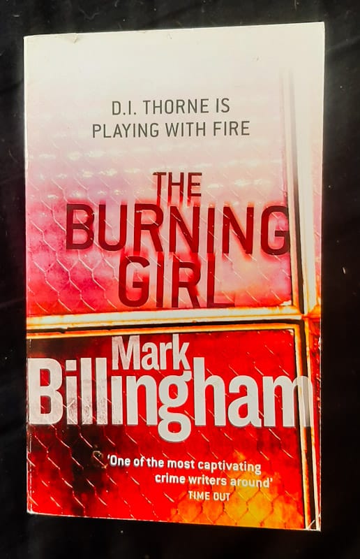 Front Cover Of The Burning Girl (Tom Thorne #4) (Mark Billingham
)