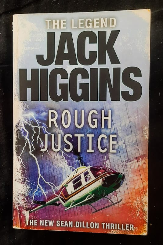 Front Cover Of Rough Justice (Sean Dillon #15) (Jack Higgins
)