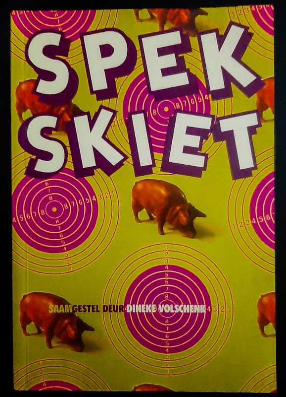 Front Cover Of Spekskiet (Dineke Volschenk
)