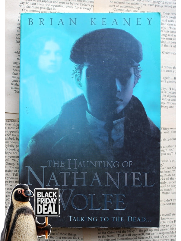 The Haunting Of Nathaniel Wolfe Brian Keaney